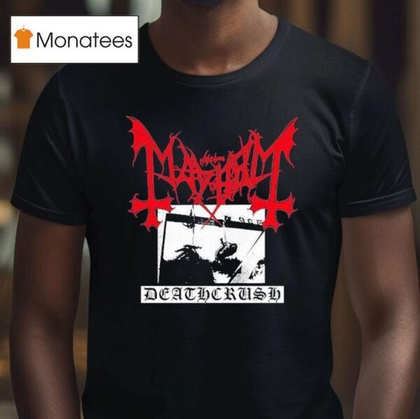 Mayhem Deathcrush T Shirt