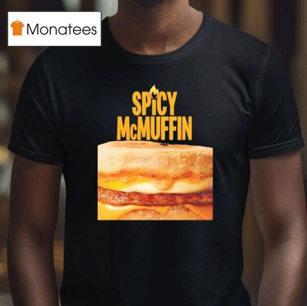 Mcdonald S Menu Spicy Mcmuffin T Shirt