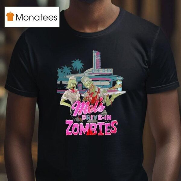 Mel S Drive In Zombies Halloween T Shirt