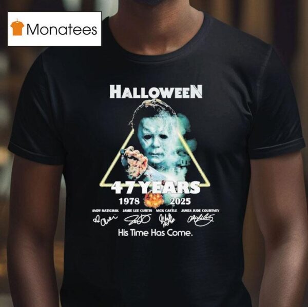 Michael Myers Halloween Years His Time Has Come Signatures T Shirt