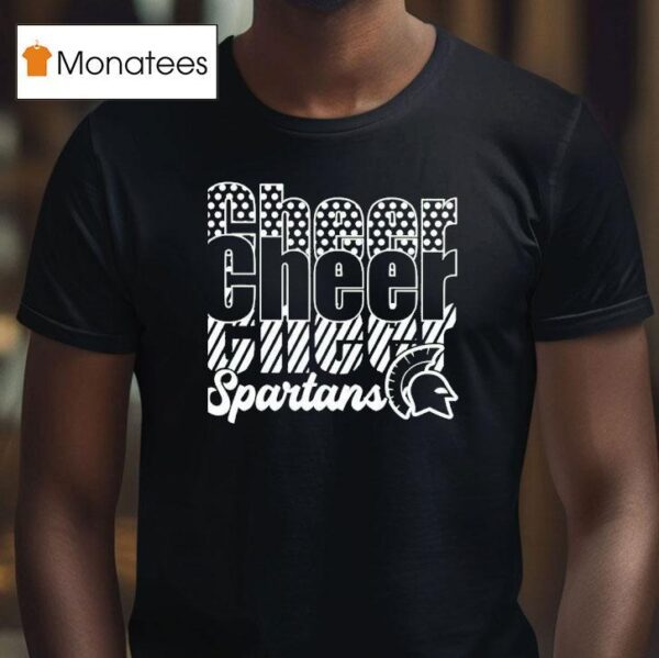 Michigan State Spartans Cheer Cheer Cheer T Shirt