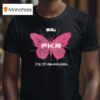 Microdots Fkr Pin It On The Girl Butterfly T Shirt