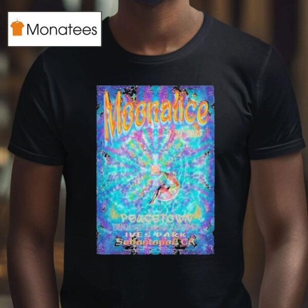 Moonalice Peacetown Summer Concert Series In Sebastopol Ca July T Shirt