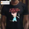 Mouse Smoking If You Give A Drunk Mouse A Ciggy T Shirt