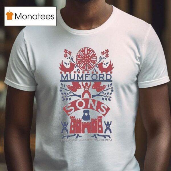 Mumford Sons July Malahide Castle Dublin Ireland T Shirt