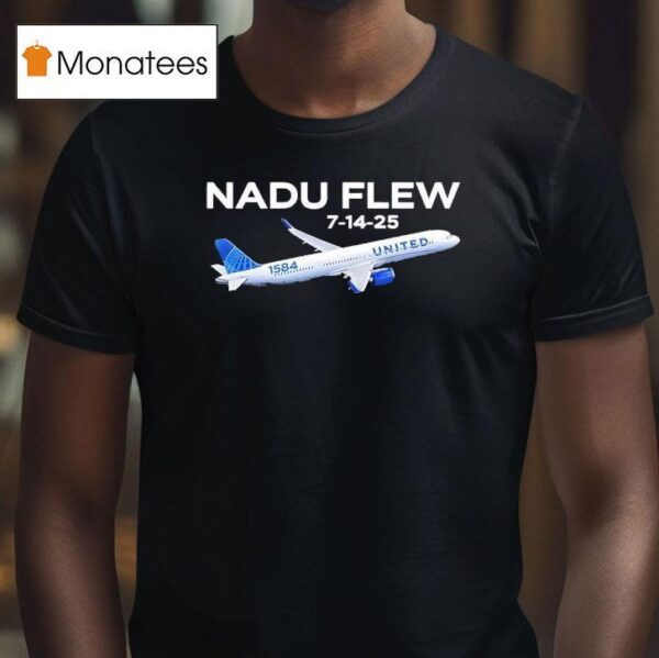 Nadu Flew United State Plane T Shirt