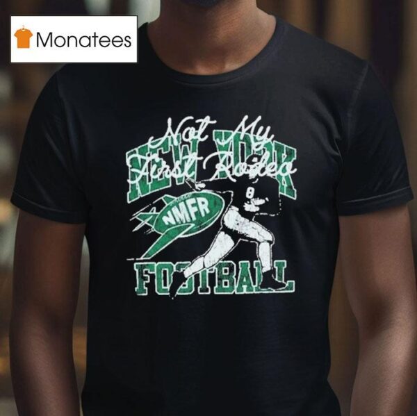 New York Jets X Stevenson Ranch Not My First Rodeo Rod T Shirt