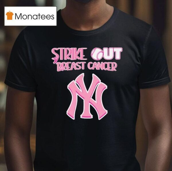 New York Yankees Strike Out Breast Cancer T Shirt