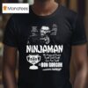 Ninjaman Don Gorgon Real Badman Best Dad In The World T Shirt
