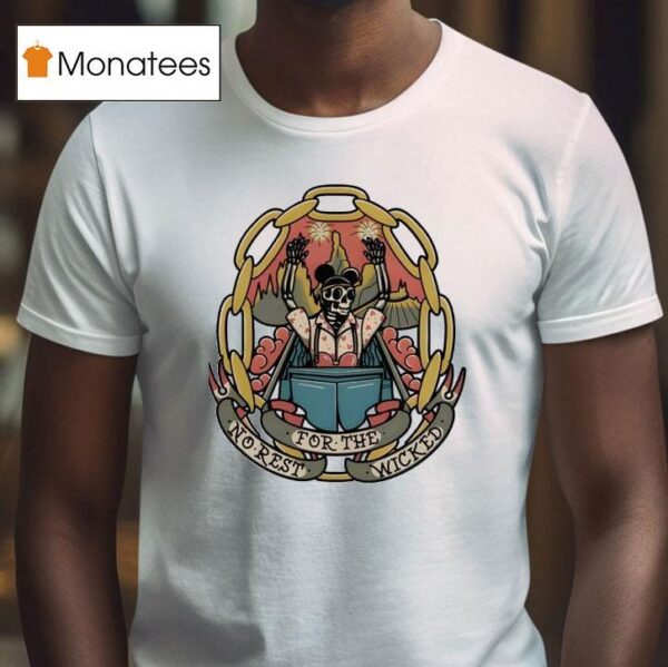 No Rest For The Wicked New T Shirt