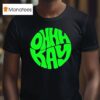 Ohhhkay Logo T Shirt