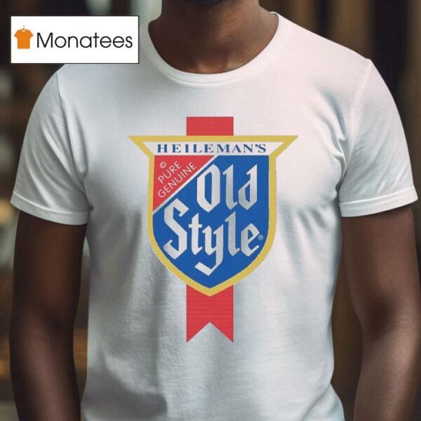 Old Style Beer Heileman S Pure Genuine T Shirt