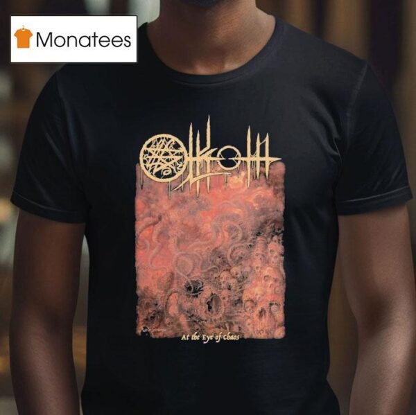 Olkoth At The Eye Of Chaos T Shirt