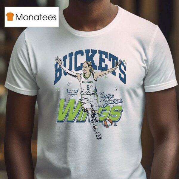Paige Bueckers Buckets Dallas Wings T Shirt