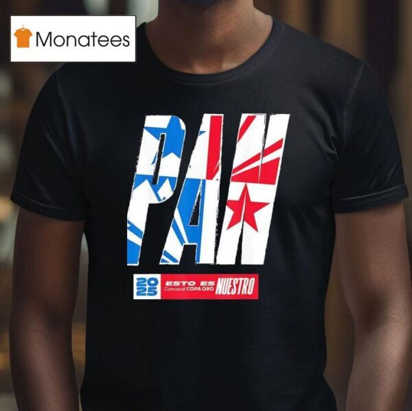 Panama Esto Es Concacaf Copa Oro Nuestro T Shirt