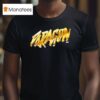 Paragon We Are Now The Paragon Aew T Shirt
