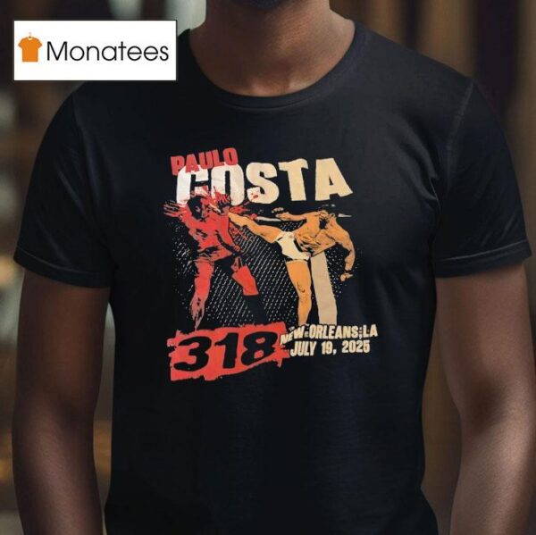 Paulo Costa New Orleans La July T Shirt