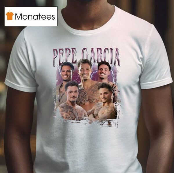 Pepe Garcia Loves Island T Shirt