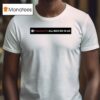 Phoenixxvt All Men Do Is Lie T Shirt