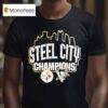 Pittsburgh Slers X Pittsburgh Peaguins Sl City Champions T Shirt