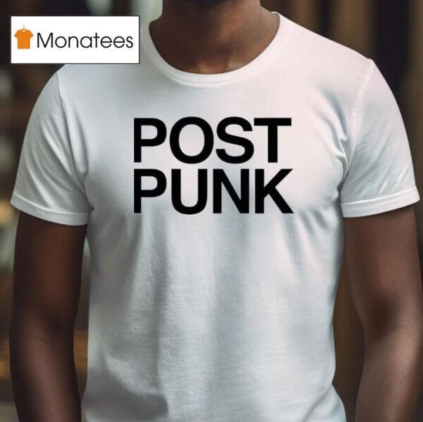 Post Punk New T Shirt