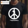 Praiseche Hear Your Savior Peace T Shirt