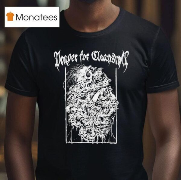 Prayer For Cleansing Demon T Shirt