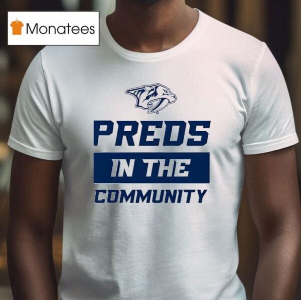 Preds In The Community Nashville Predators T Shirt