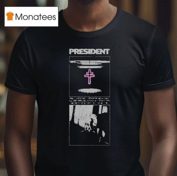 President Rage T Shirt