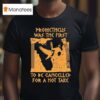 Prometheus Was The First To Be Cancelled For A Hot Take T Shirt