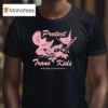 Protect Trans Kids New York City Democratic Socialists Of America T Shirt