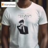 Pulp Fiction Say Woo Again T Shirt