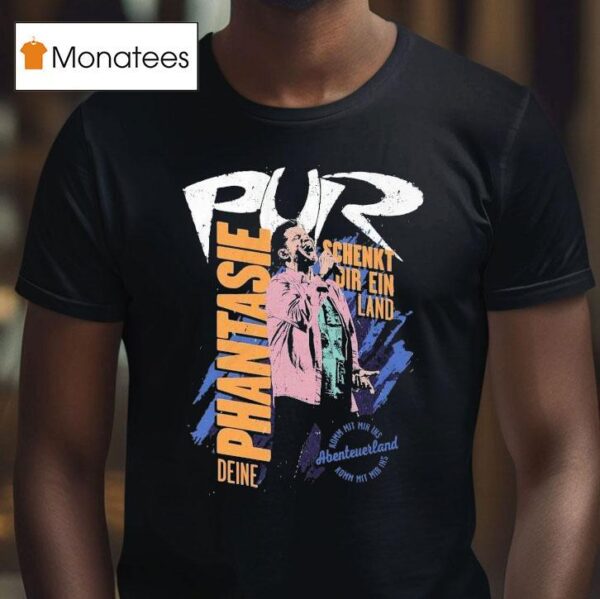Pur Phantasie Schenkt Oir Ein Land T Shirt