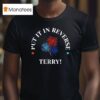 Put It In Reverse Terry New T Shirt