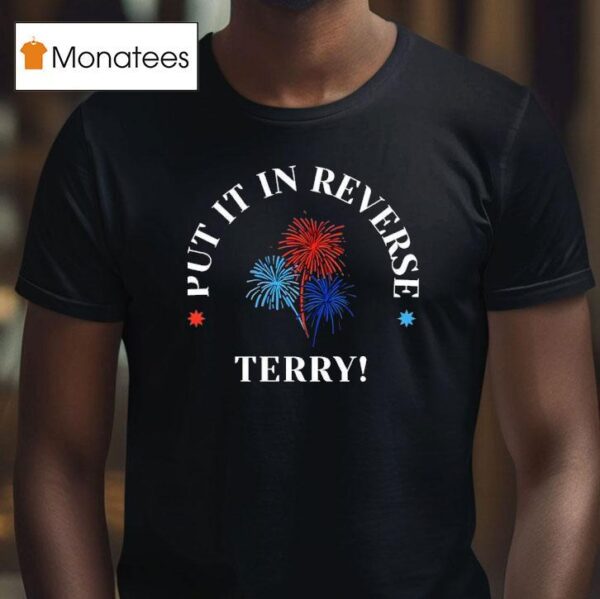 Put It In Reverse Terry New T Shirt