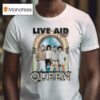 Queen At Live Aid Wembley Stadium London July Th T Shirt