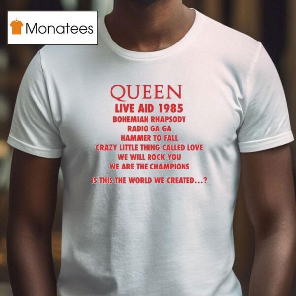 Queen Music Queen At Live Aid T Shirt
