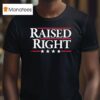 Raised Righ T Shirt