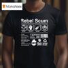 Rebel Scum May The Force Be With You T Shirt