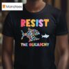 Resist The Oligarchy Fish T Shirt