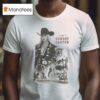 Revenge Is Cowboy Carr T Shirt