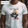 Rob Thomas Portrai T Shirt
