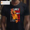 Roman Reigns Life Is Not Fair And Still T Shirt