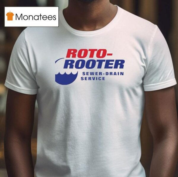 Roto Rooter Sewer Drain Service T Shirt