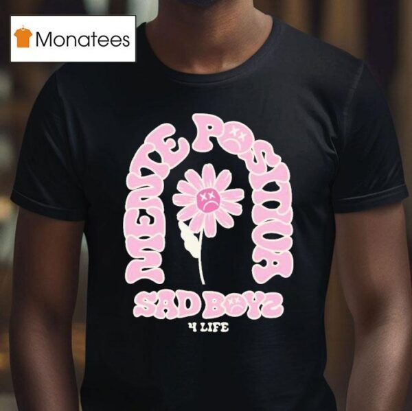 Sad Boyz Mente Positiva Life T Shirt