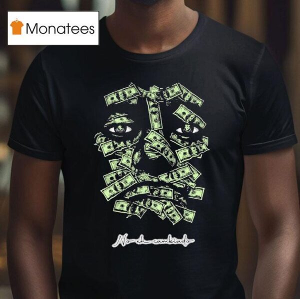 Sad Boyz No Eh Cambiado Money T Shirt