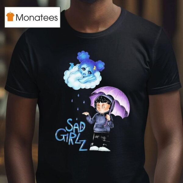 Sad Boyz Sad Girlz La Lluvia T Shirt