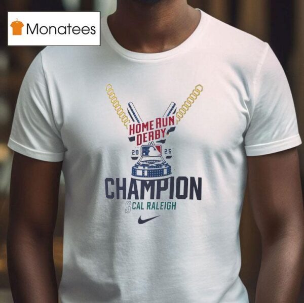 Seattle Mariners Cal Raleigh Home Run Derby Champion T Shirt