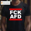 Sebastian Thul Wearing Fck Afd T Shirt