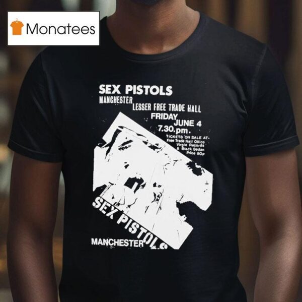 Sex Pistols Manchester Lesser Free Trade Hall T Shirt